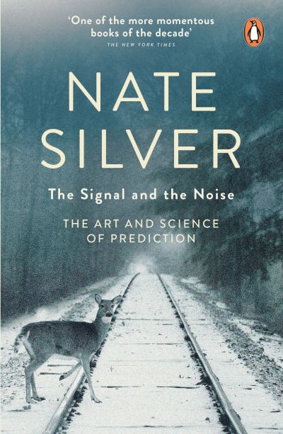 Nate Silver - The Signal and the Noise